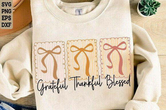 Grateful Thankful Blessed