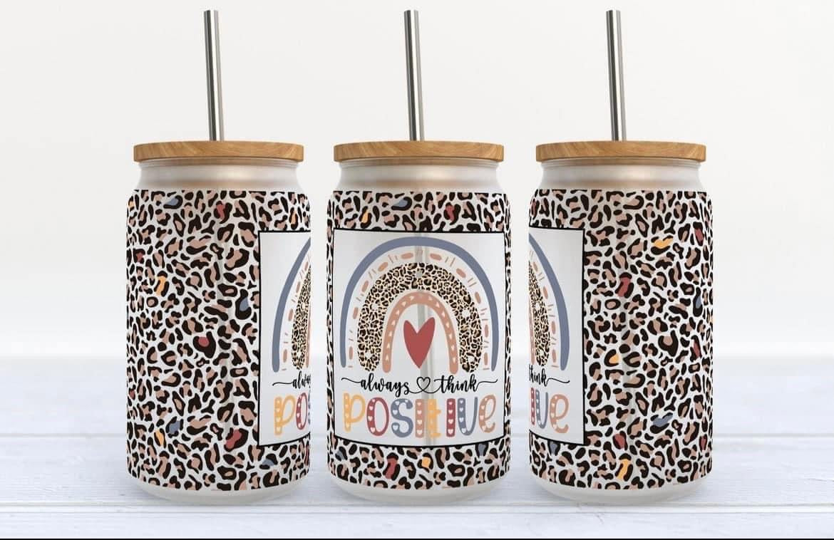 Always think positive tumbler