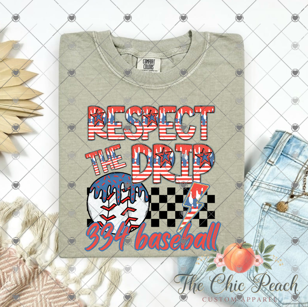 Respect the drip 334 edition