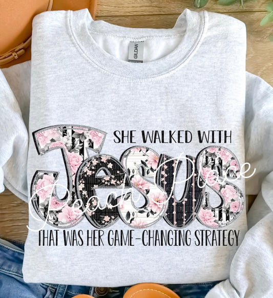 She walked with Jesus