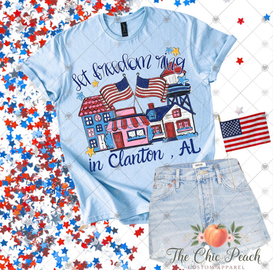 Let Freedom Ring - Custom Hometown Tee