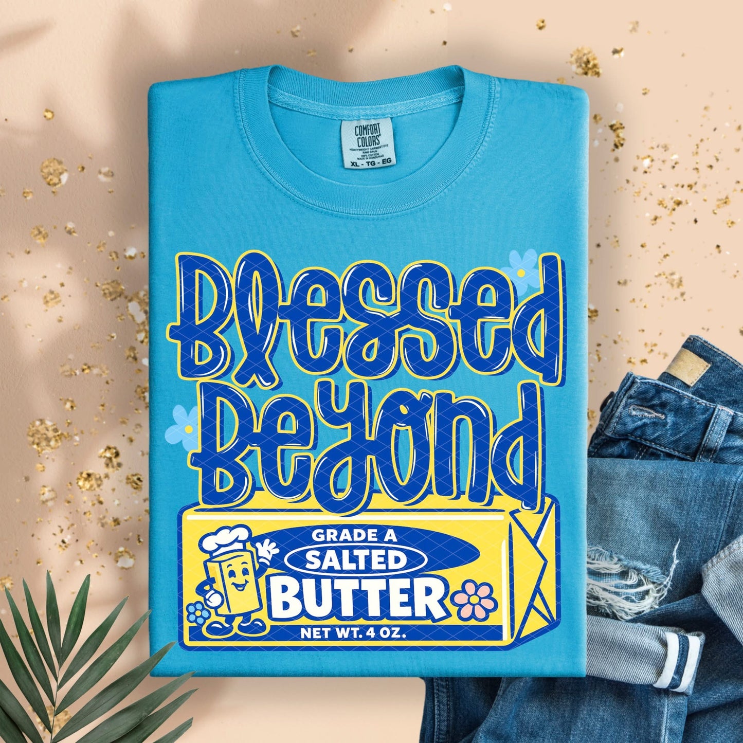 Blessed Beyond Butter Tee