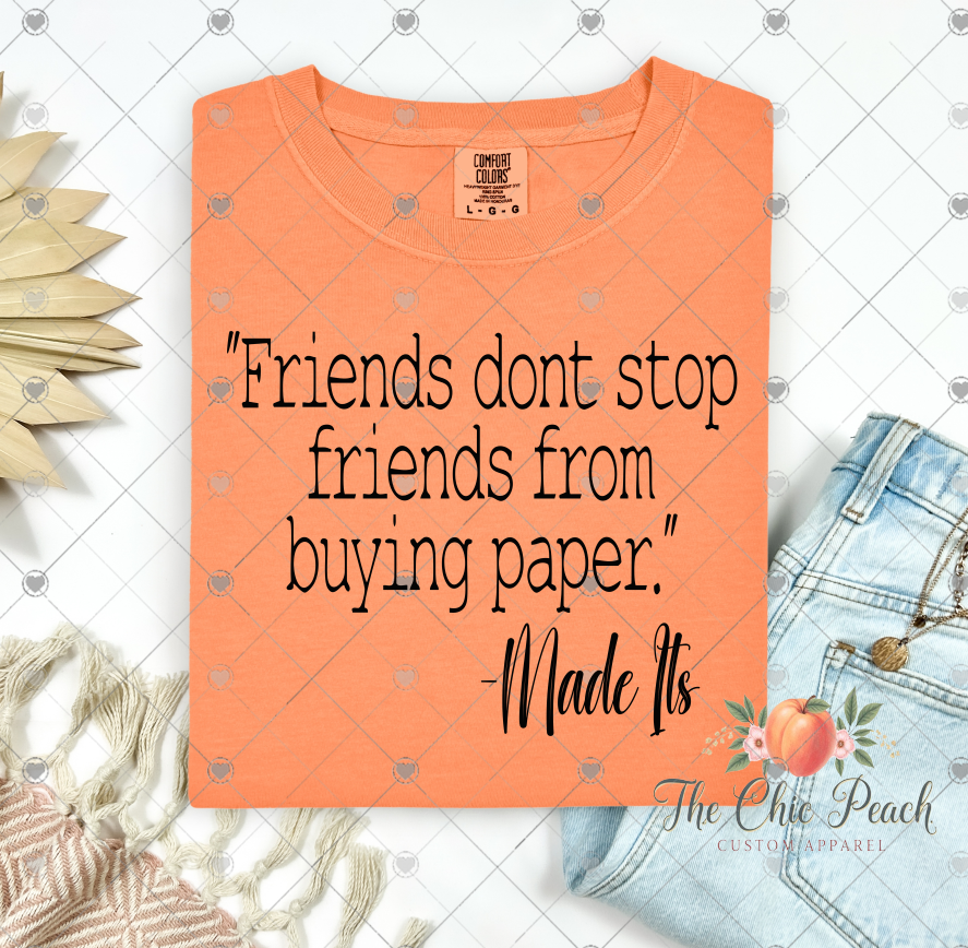 Maymay Made It- Friends don’t stop friends from buying paper