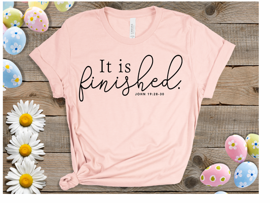 It is finished shirt